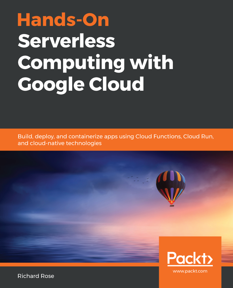 Handson Serverless Computing With Google Cloud Richard Rose