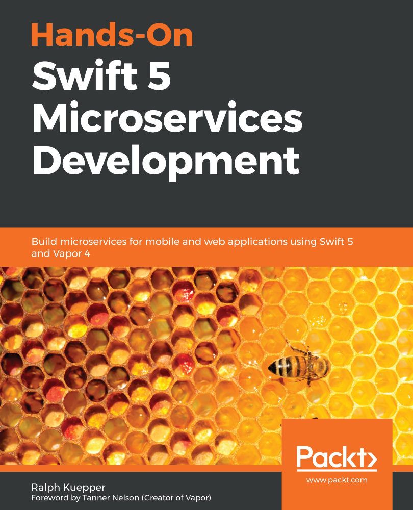 Handson Swift 5 Microservices Development Ralph Kuepper