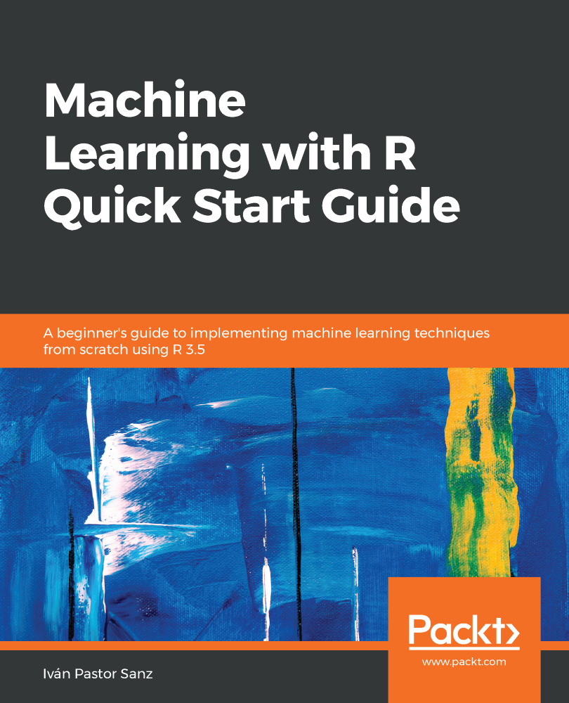 Machine Learning With R Quick Start Guide Ivn Pastor Sanz