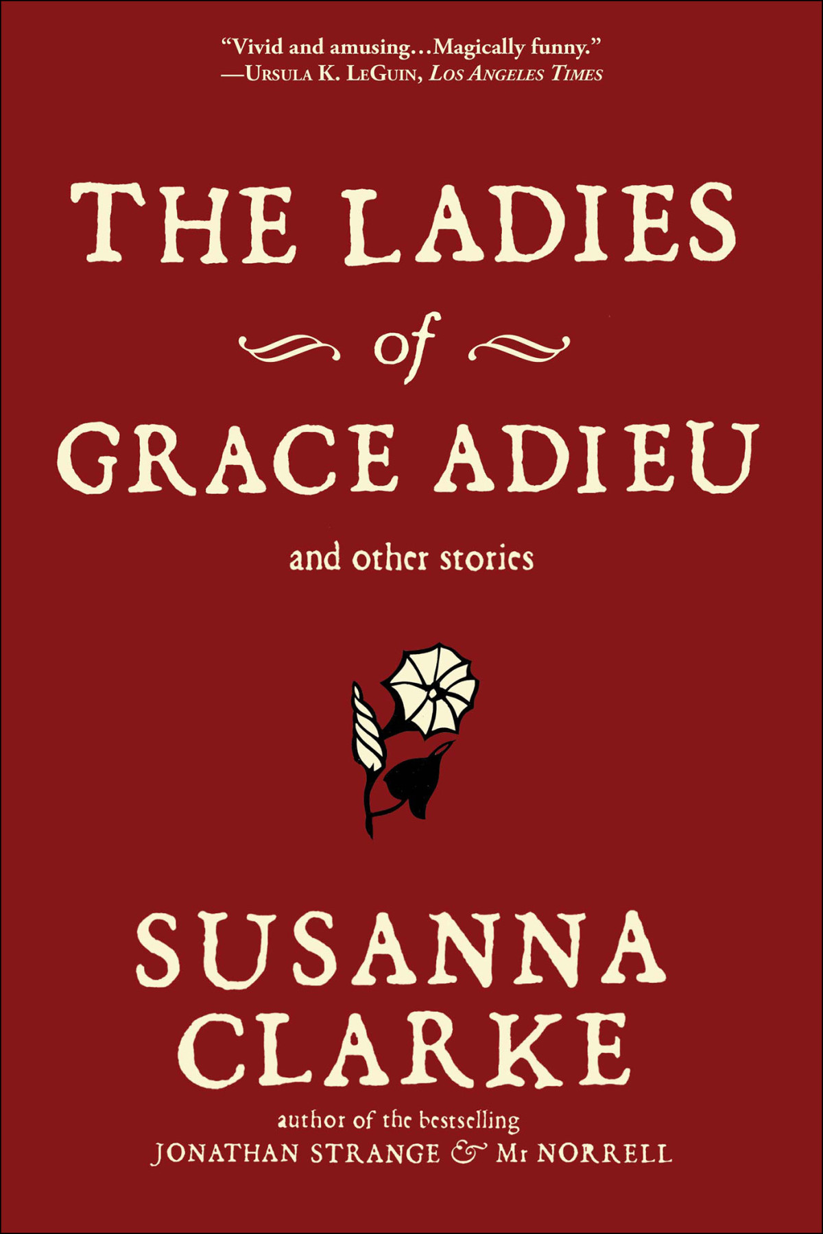 The Ladies Of Grace Adieu And Other Stories Susanna Clarke