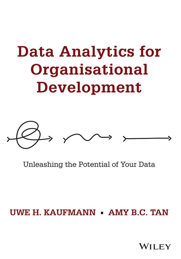 Data Analytics For Organisational Development Unleashing The Potential Of Your Data Uwe H Kaufmann