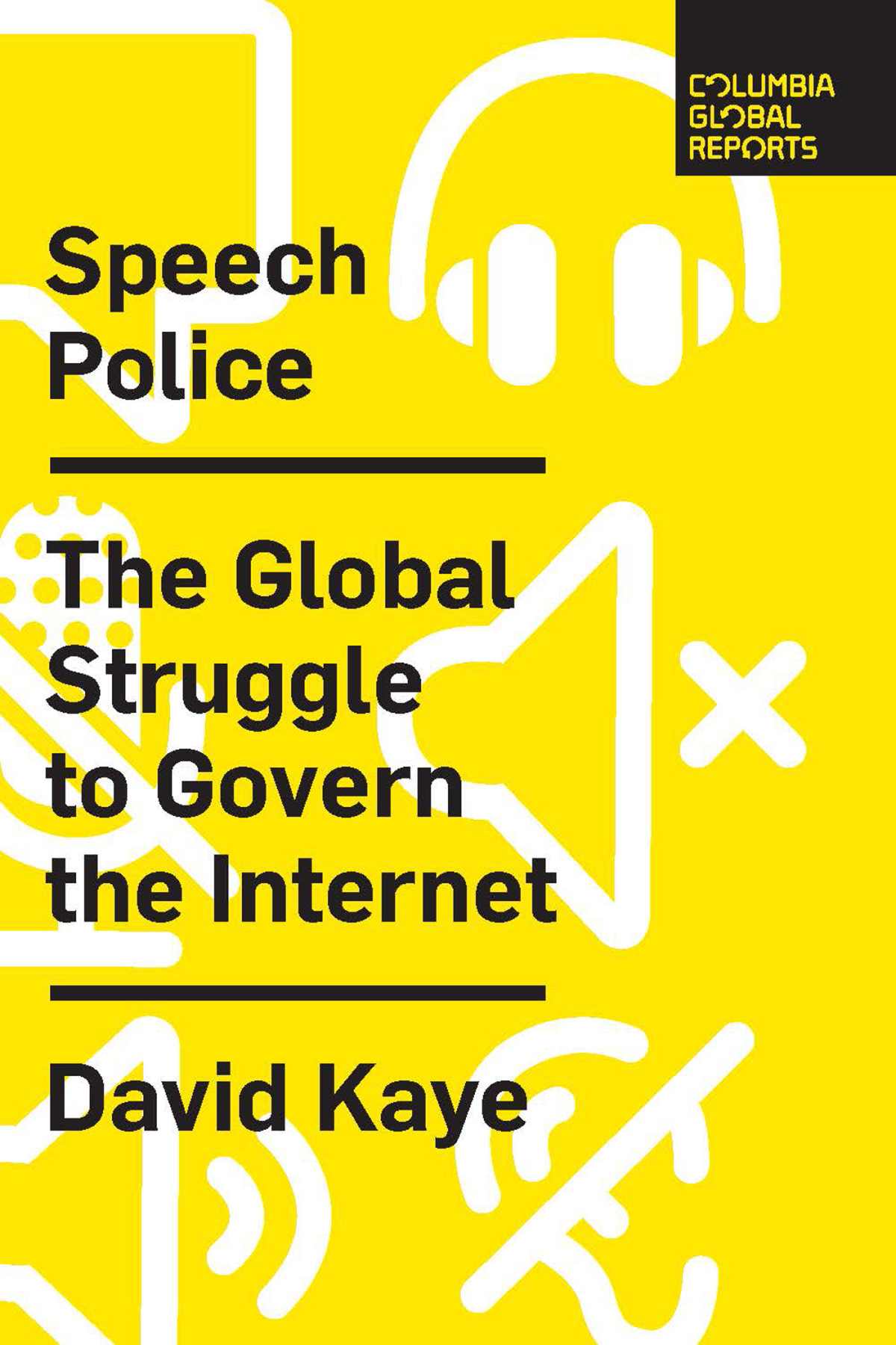 Speech Police David Kaye