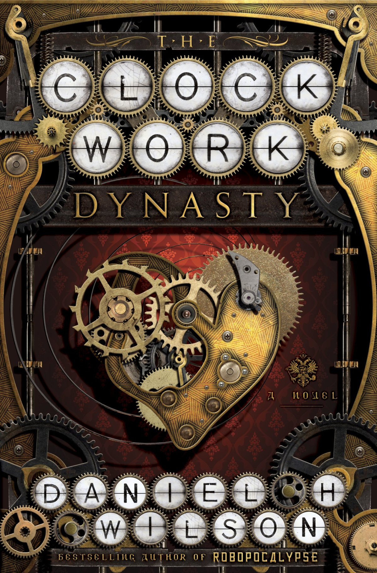 The Clockwork Dynasty Daniel H Wilson