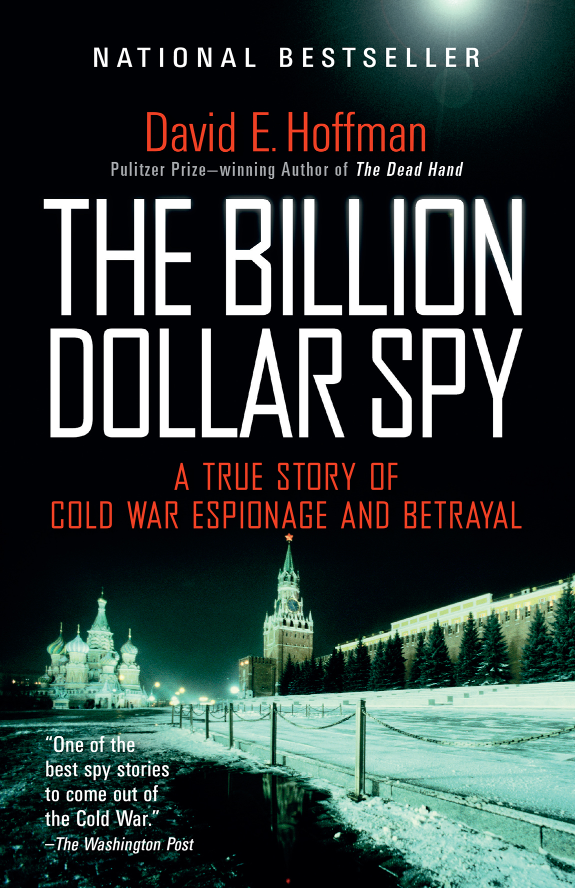 The Billion Dollar Spy David E Hoffman