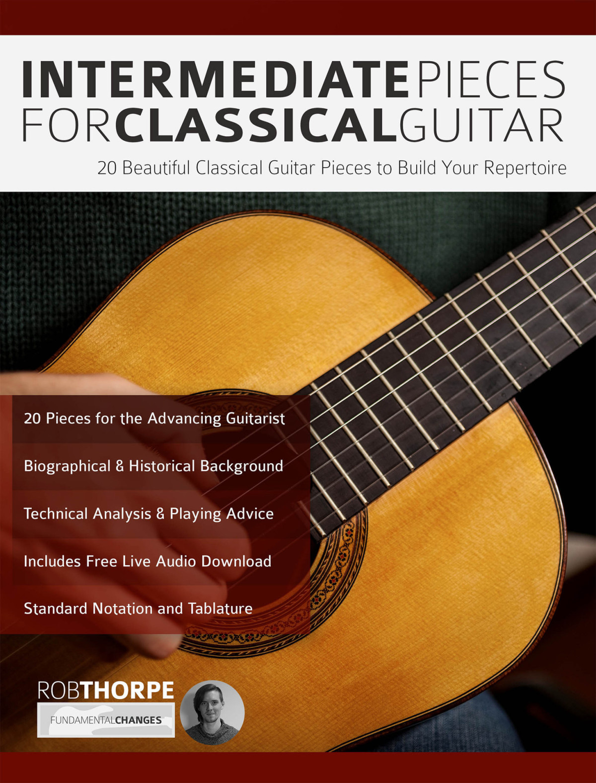 Intermediate Pieces For Classical Guitar 20 Beautiful Classical Guitar Pieces To Build Your Repertoire Thorpe