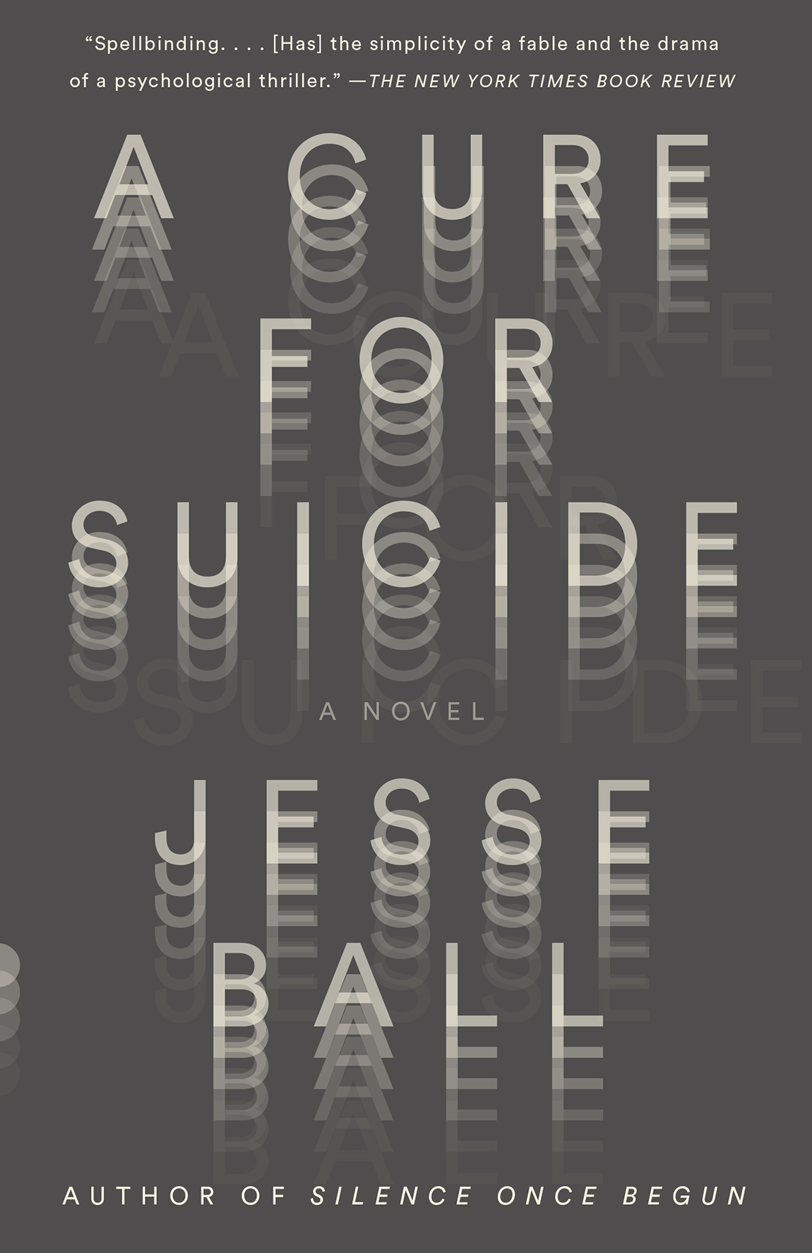 A Cure For Suicide Jesse Ball
