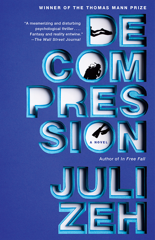 Decompression Juli Zeh