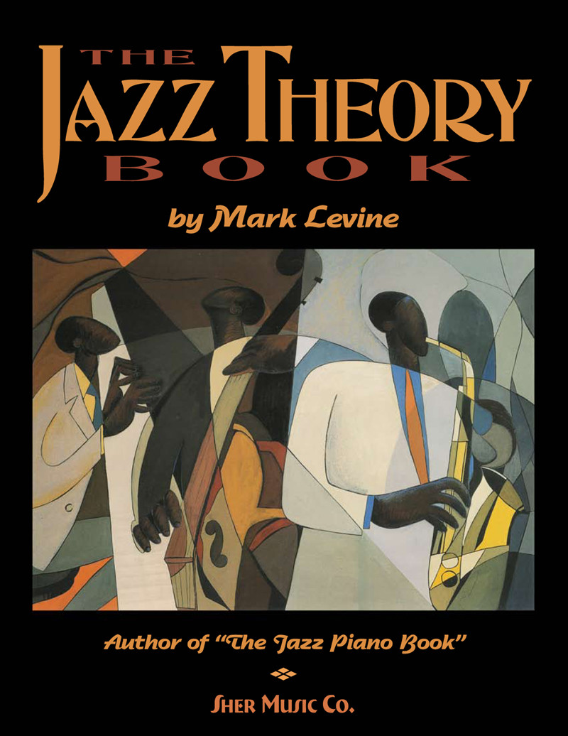 The Jazz Theory Book Sher Music