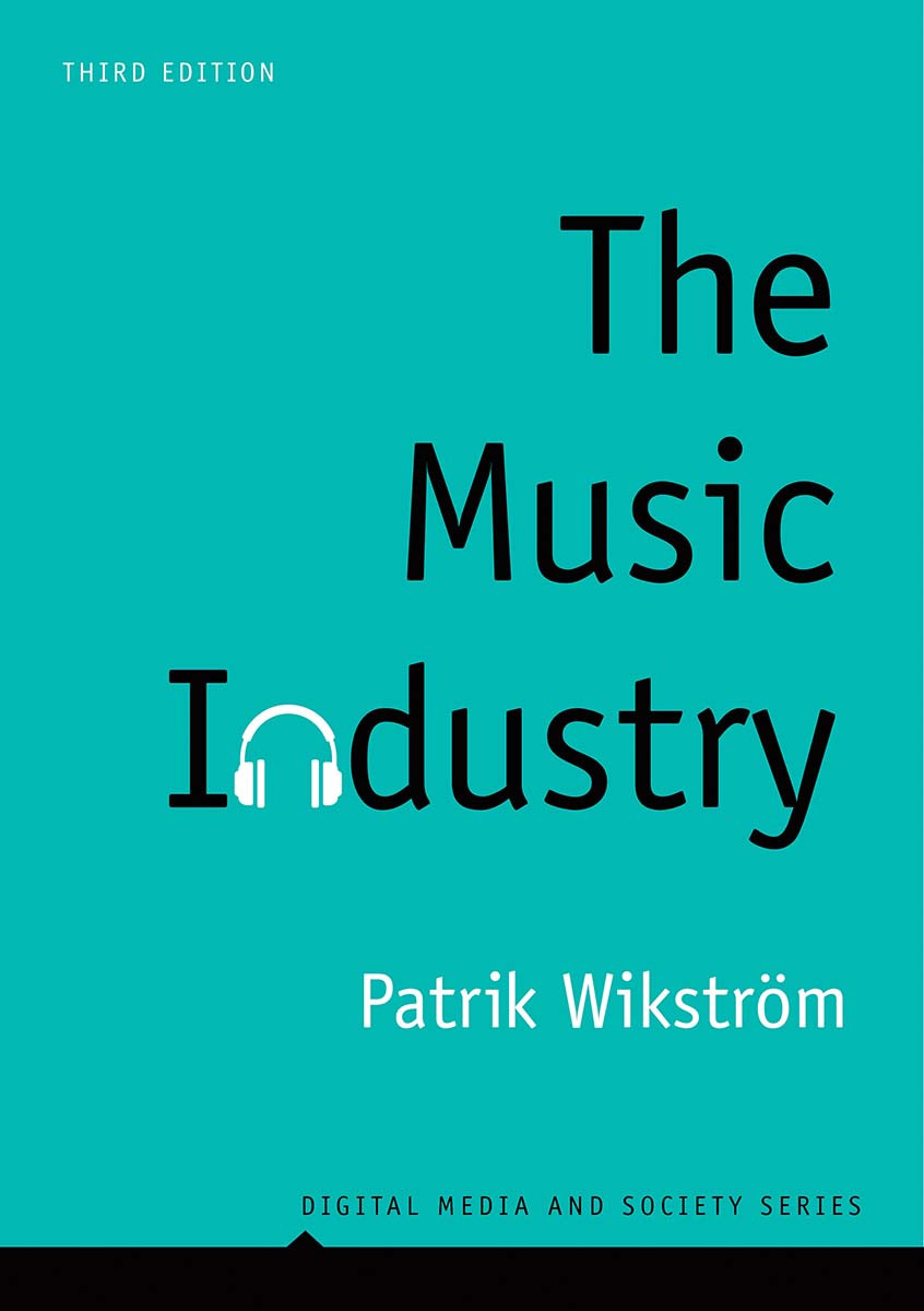 The Music Industry Patrik Wikstrm