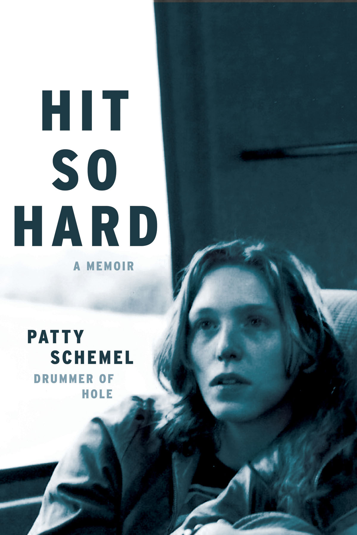 Hit So Hard Patty Schemel Erin Hosier