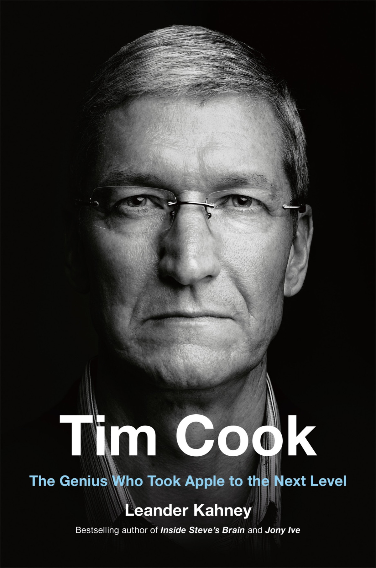 Tim Cook The Genius Who Took Apple To The Next Level Leander Kahney