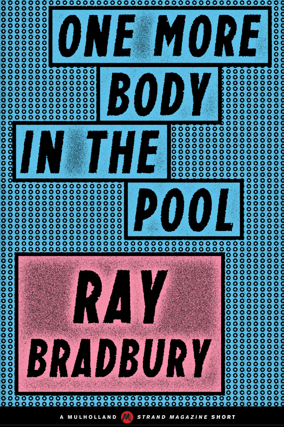 One More Body In The Pool Ray Bradbury