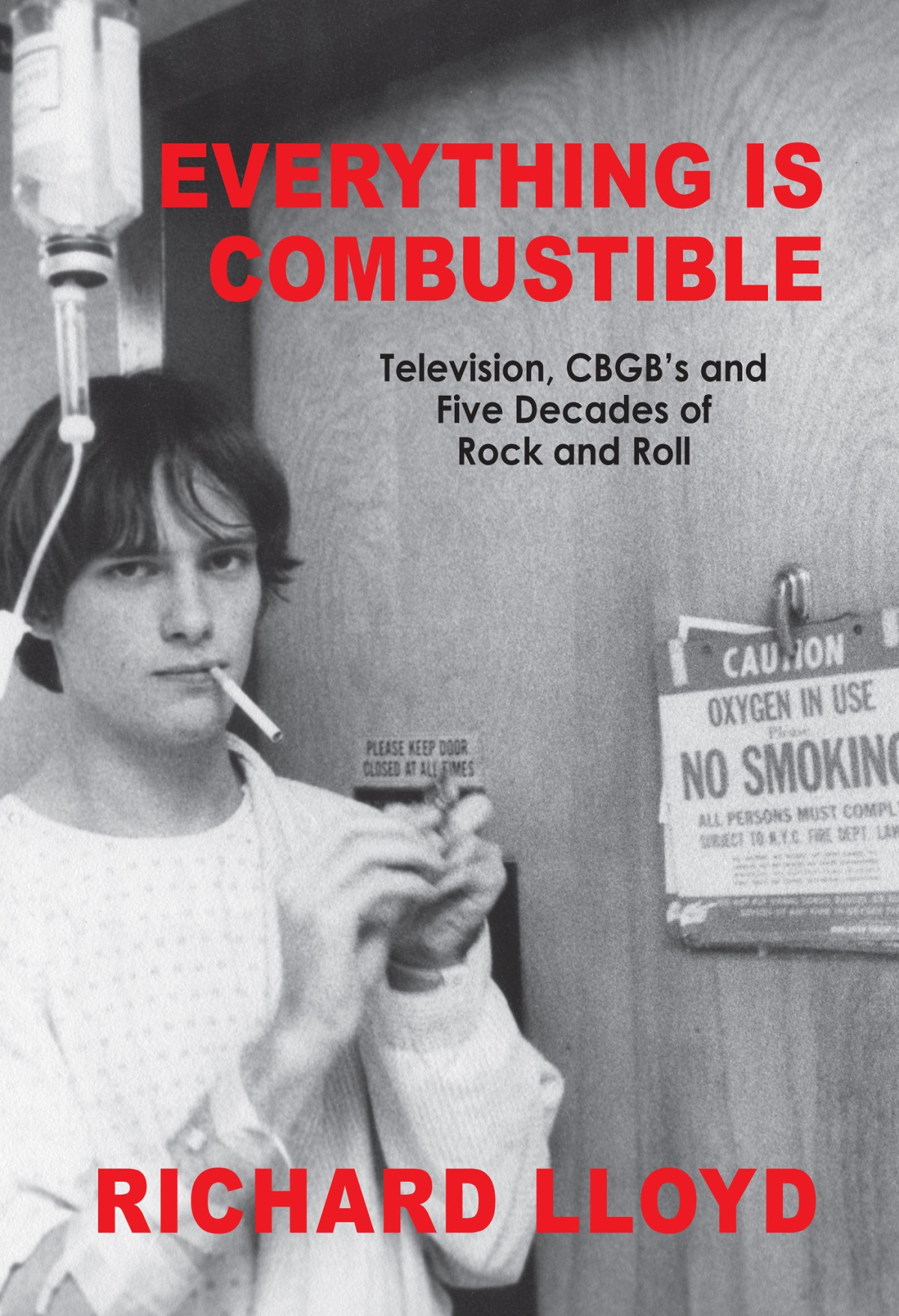 Everything Is Combustible Richard Lloyd