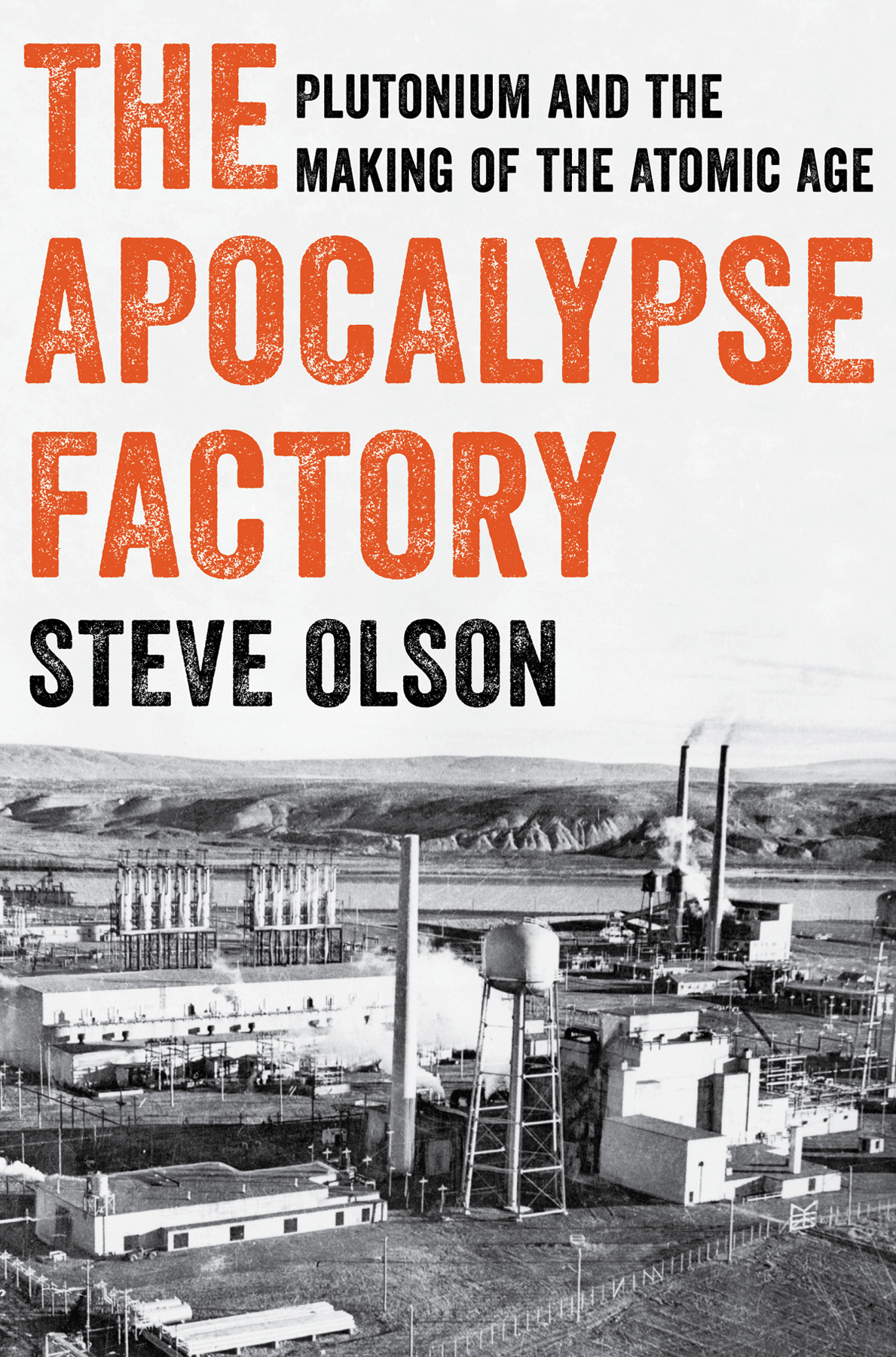 The Apocalypse Factory Steve Olson