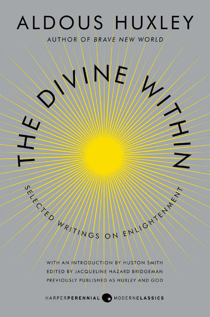 The Divine Within Aldous Huxley