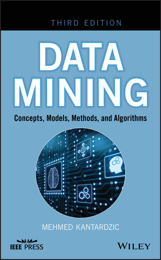 Data Mining Concepts Models Methods And Algorithms Mehmed Kantardzic