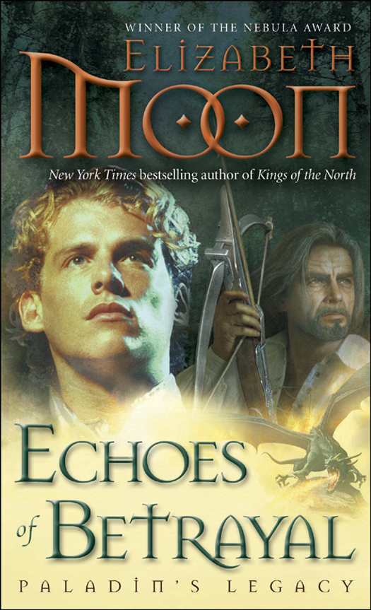 Echoes Of Betrayal Elizabeth Moon