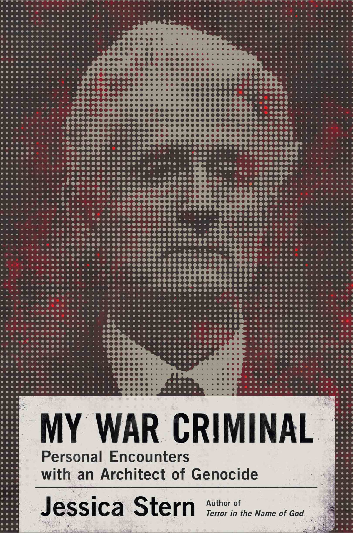My War Criminal Jessica Stern