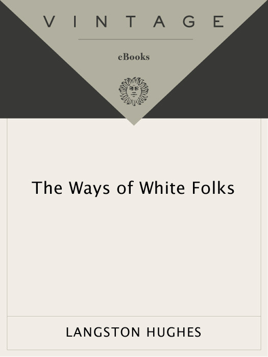 The Ways Of White Folks Langston Hughes