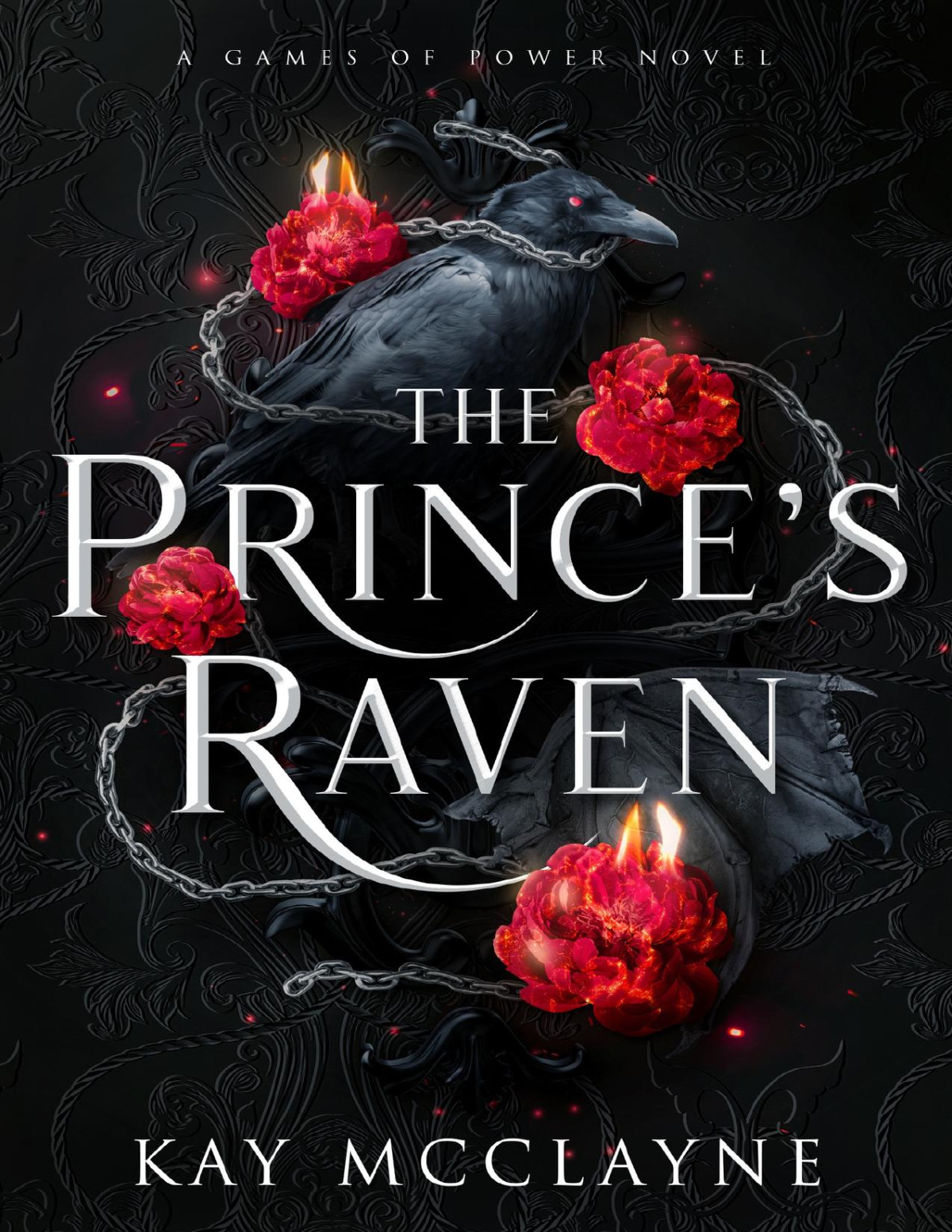 The Princes Raven Games Of Power Book 1 Kay Mcclayne