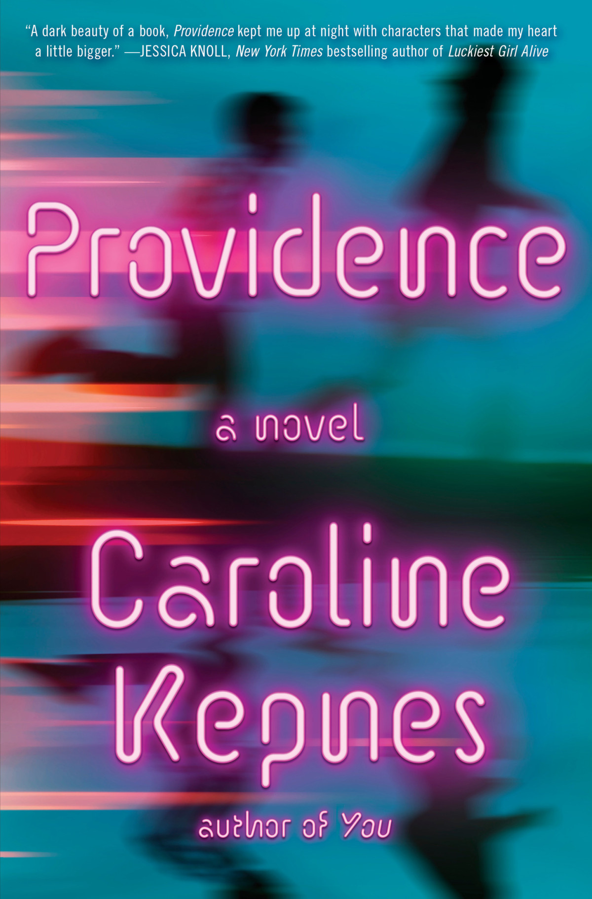 Providence A Novel Caroline Kepnes