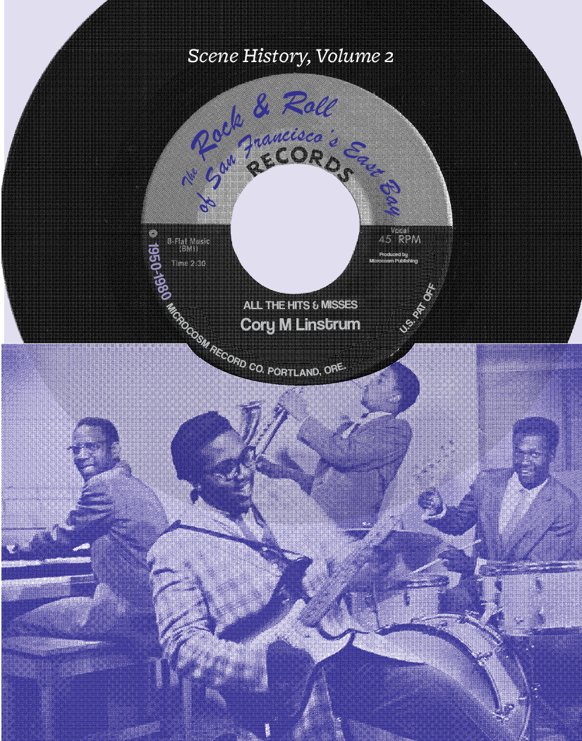 The Rock Roll Of San Franciscos East Bay 19501980 Cory M Linstrum