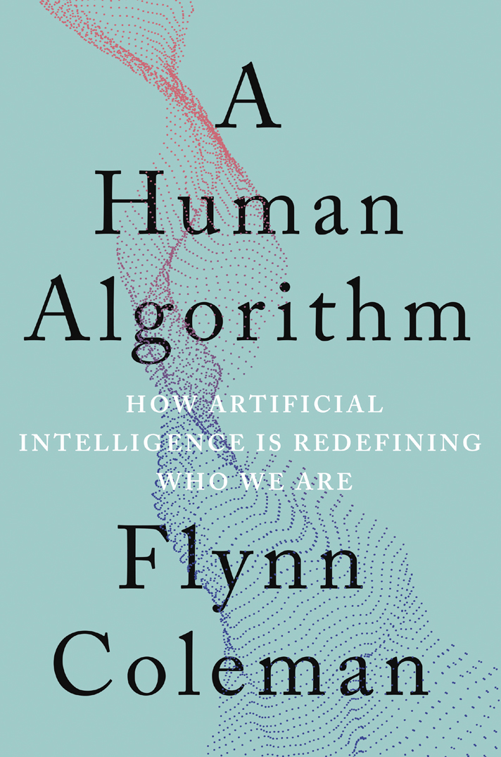 A Human Algorithm Flynn Coleman