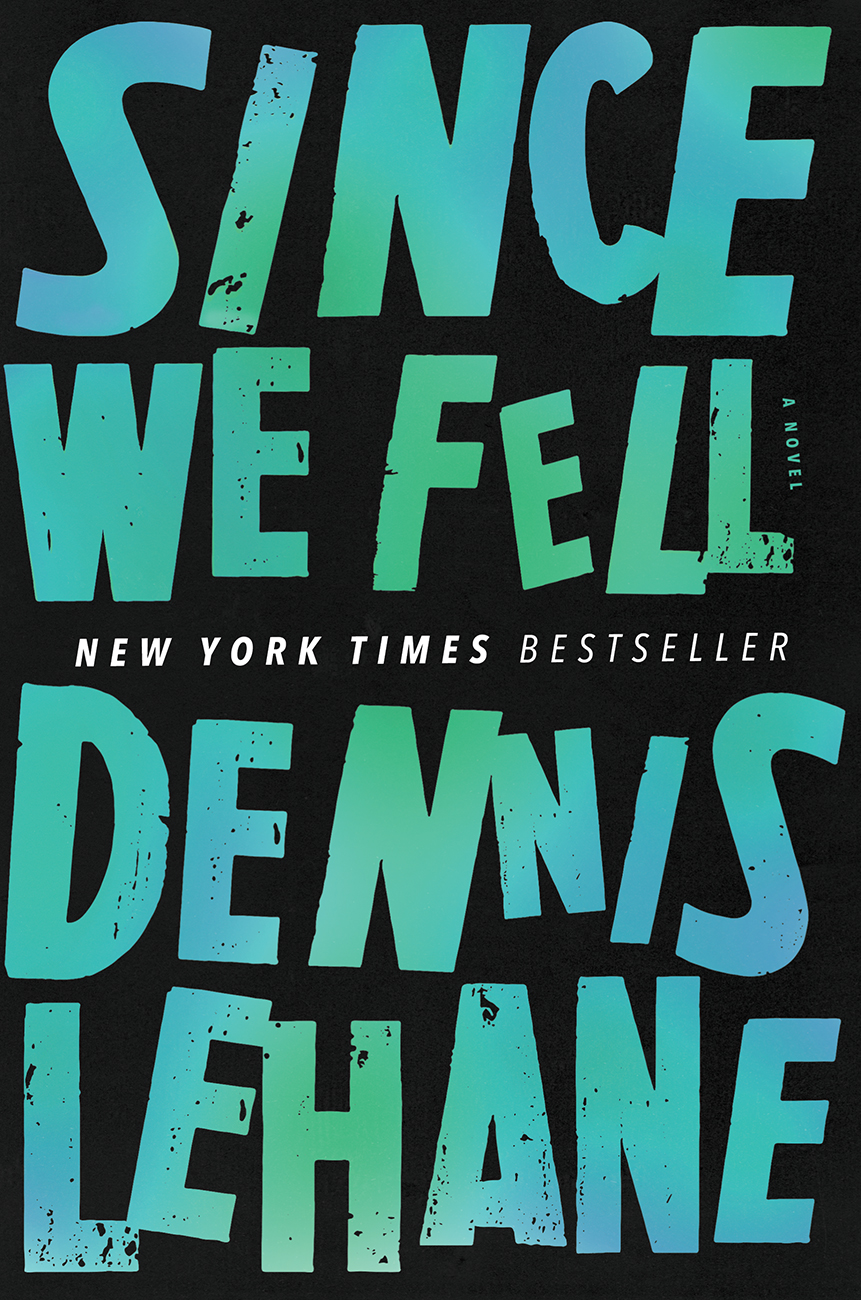 Since We Fell Dennis Lehane