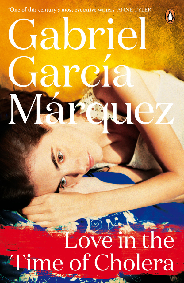 Love In The Time Of Cholera Gabriel Garcia Marquez