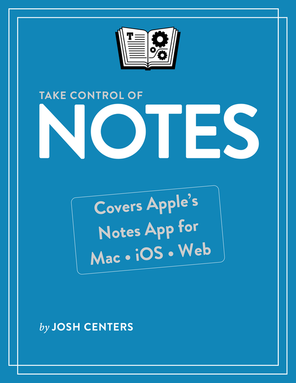 Take Control Of Notes Josh Centers
