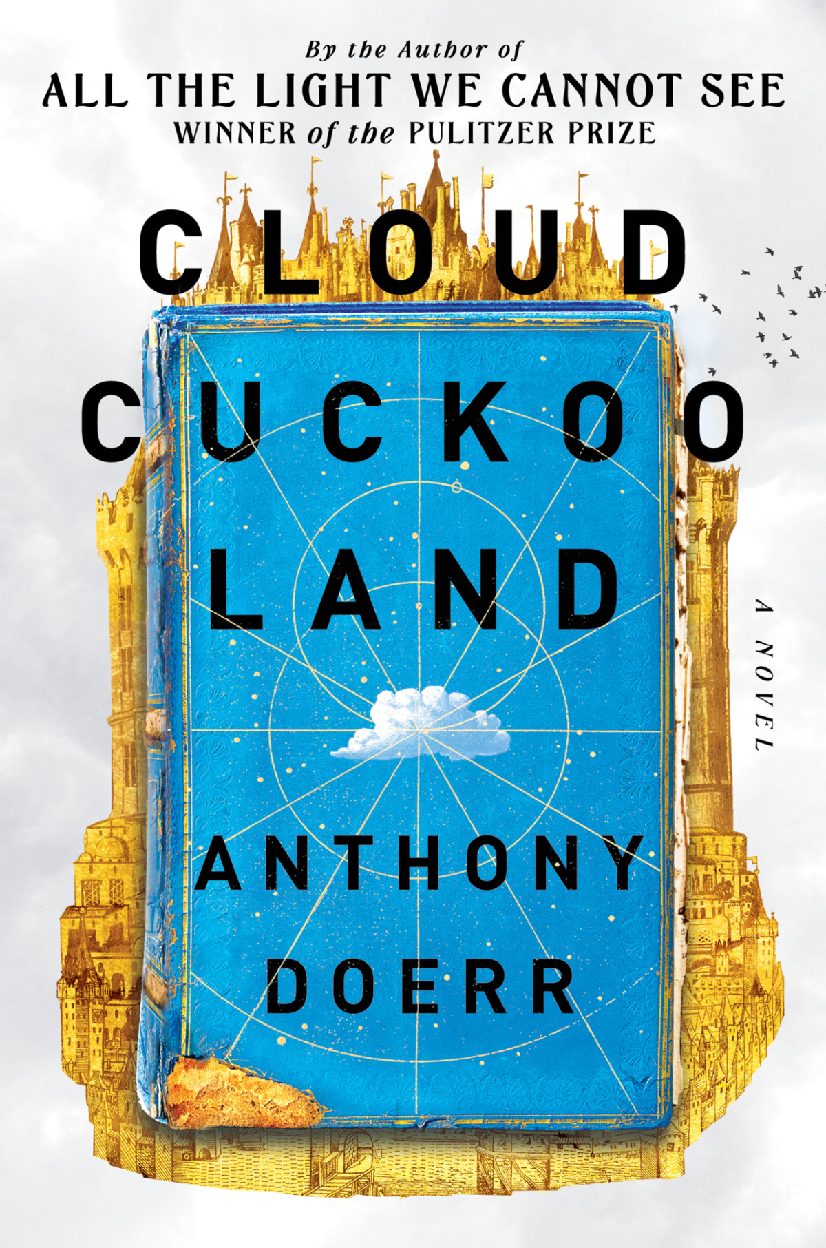 Cloud Cuckoo Land A Novel Anthony Doerr