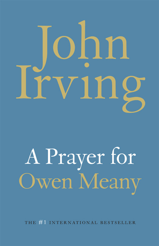 A Prayer For Owen Meany John Irving
