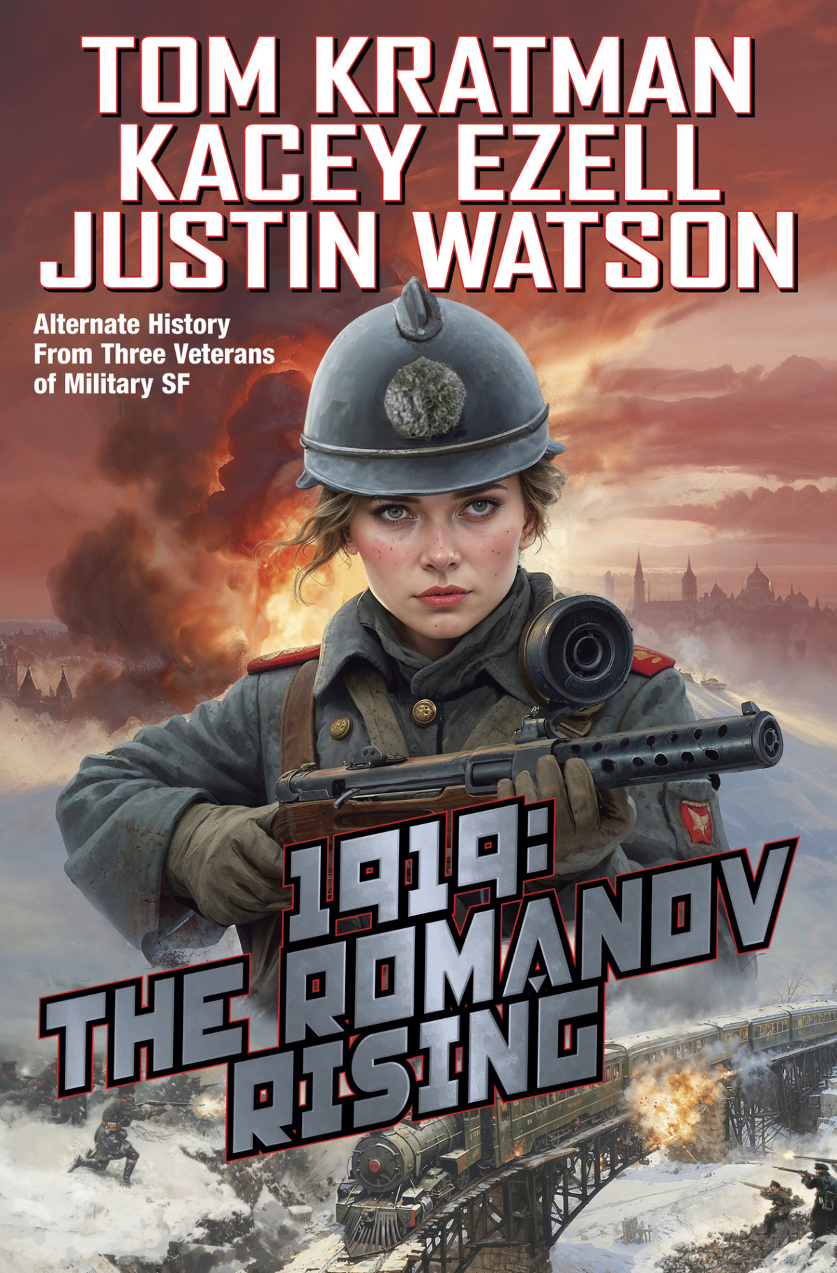 1919 The Romanov Rising Tom Kratman Kacey Ezell Justin Watson