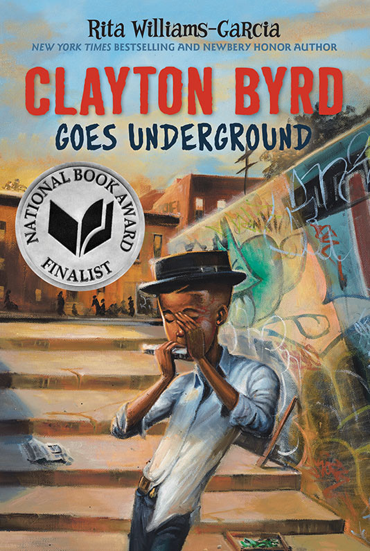 Clayton Byrd Goes Underground Rita Williamsgarcia