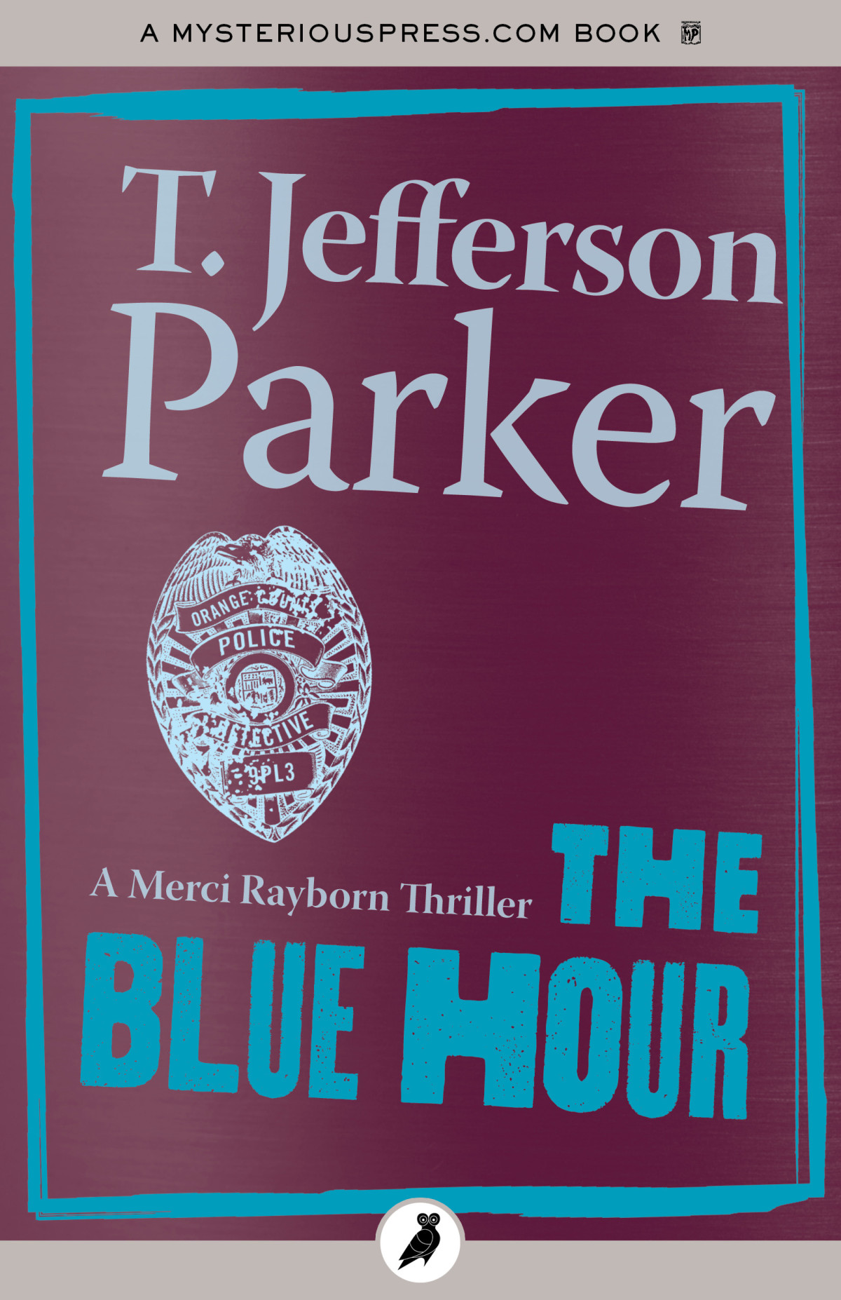 The Blue Hour T Jefferson Parker