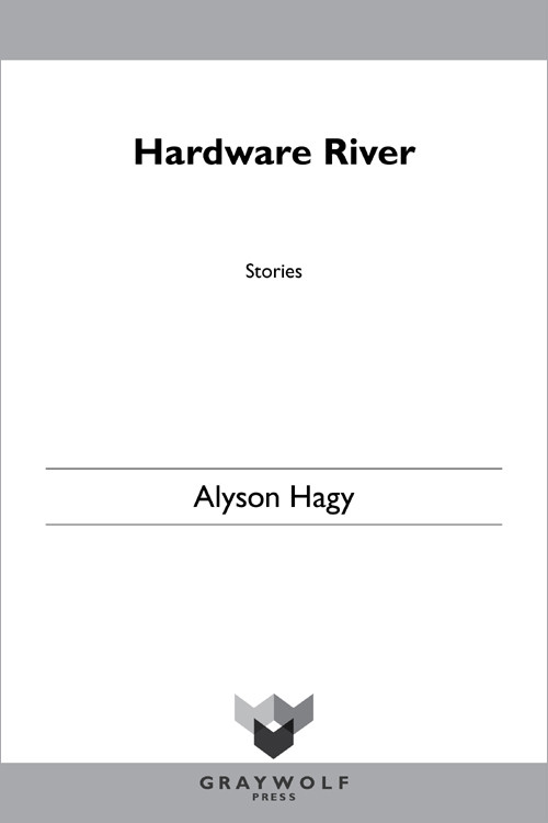 Hardware River Alyson Hagy