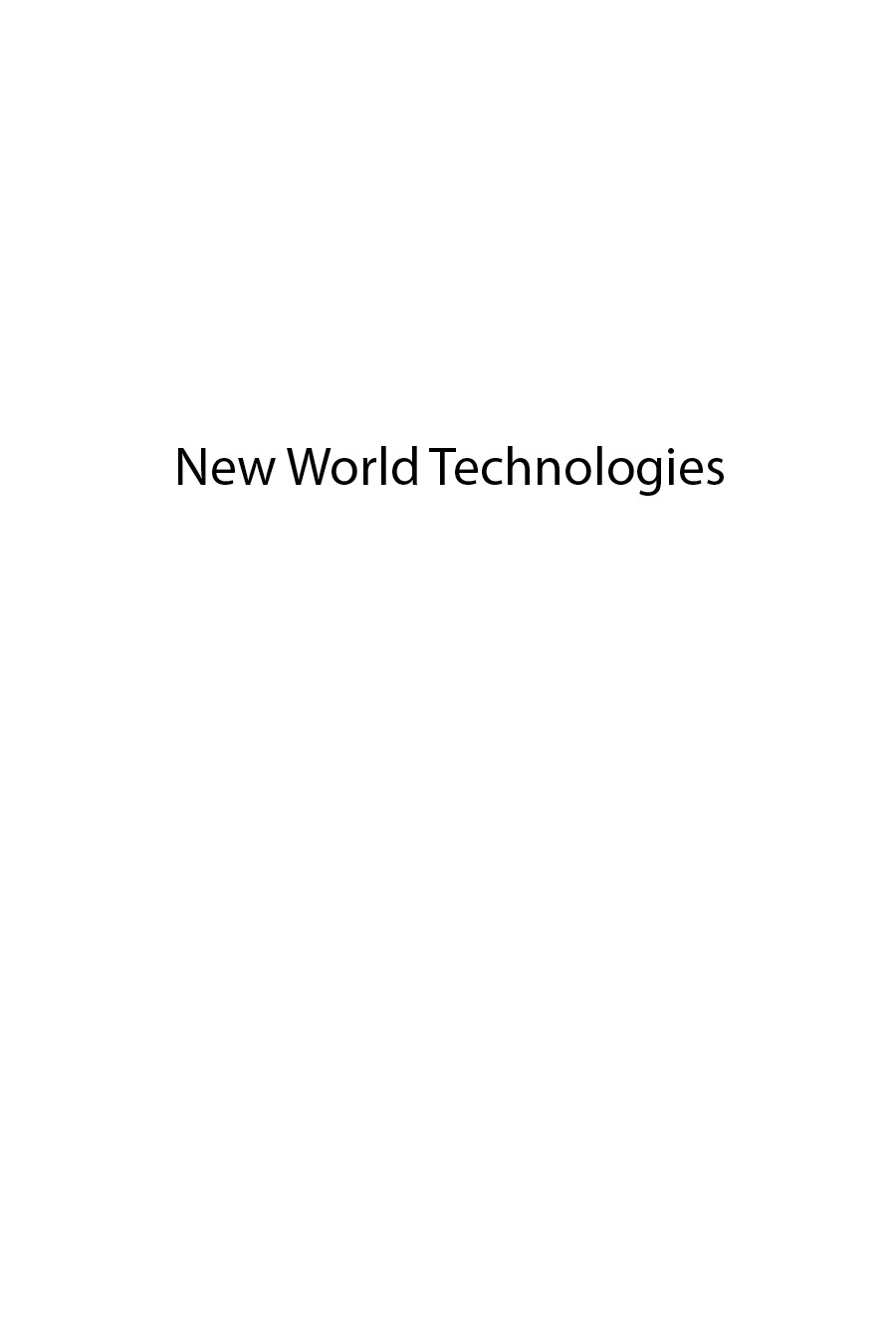 New World Technologies Errol S Van Engelen