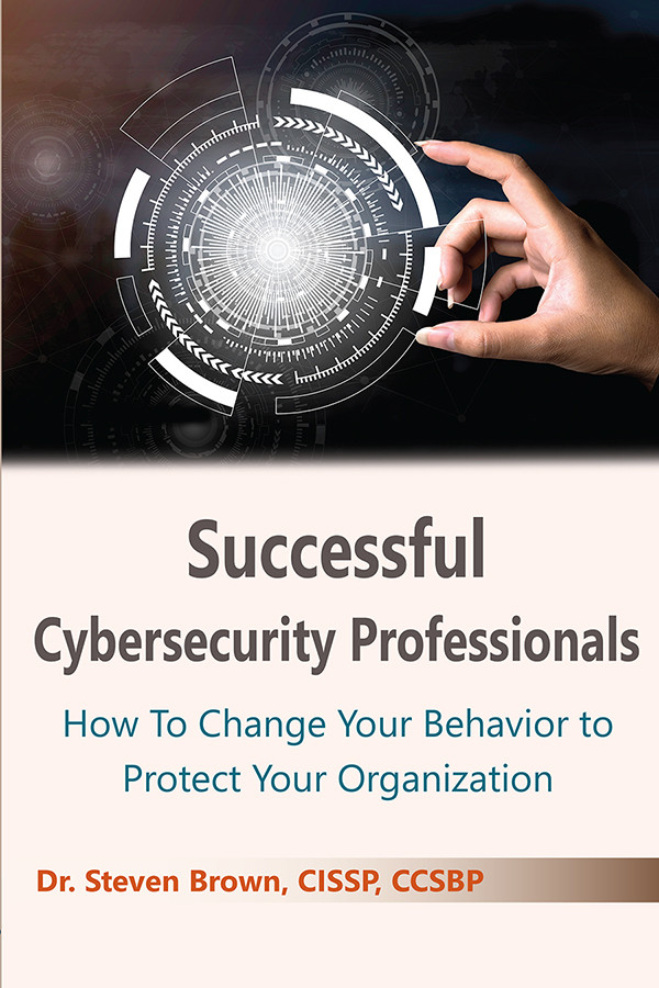 Successful Cybersecurity Professionals Steven Brown