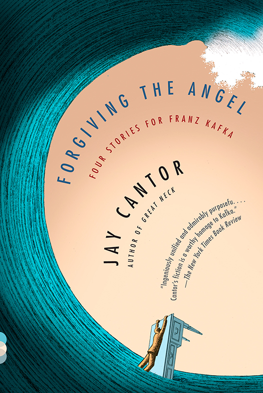 Forgiving The Angel Jay Cantor