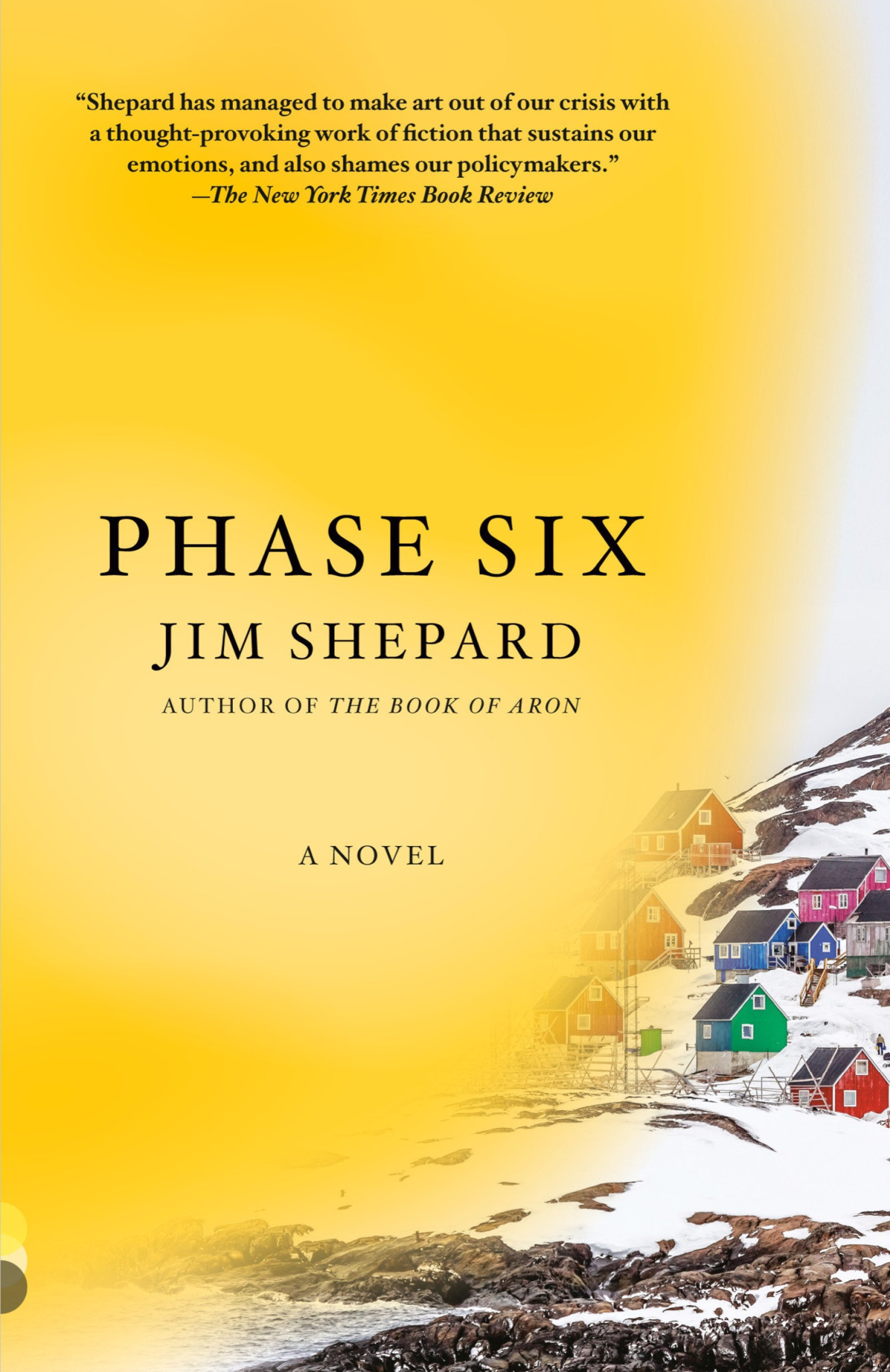 Phase Six A Novel Jim Shepard