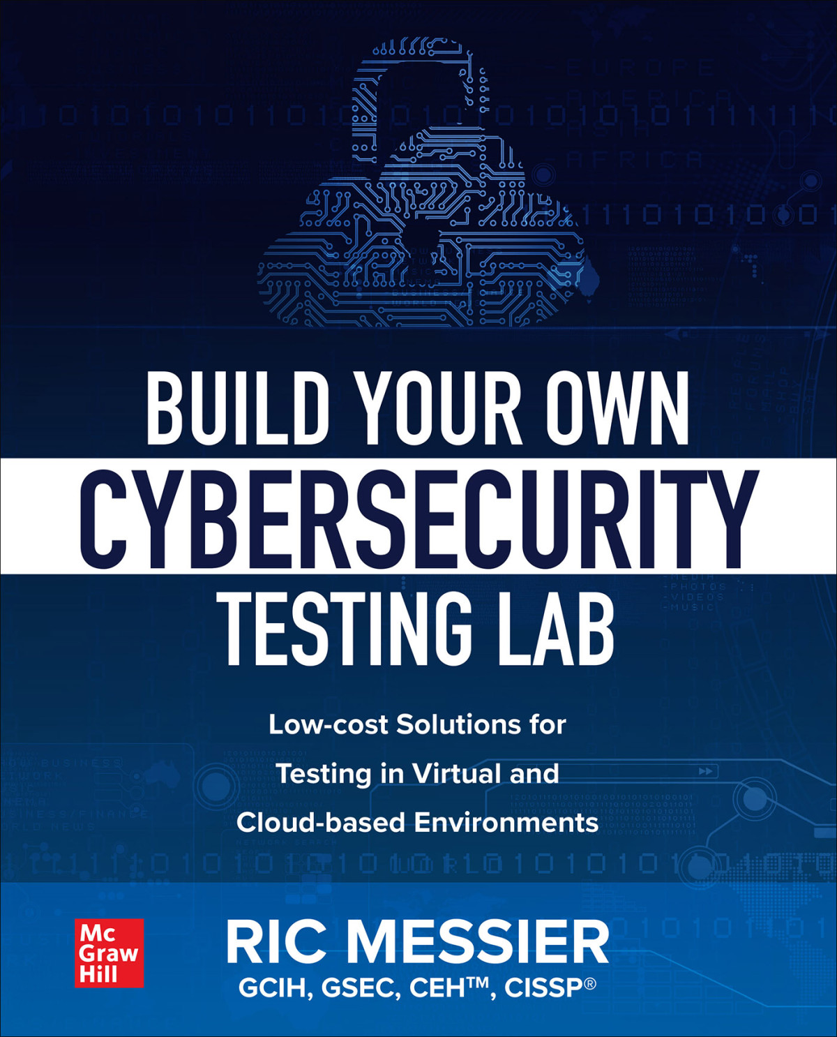 Build Your Own Cybersecurity Testing Lab Ric Messier