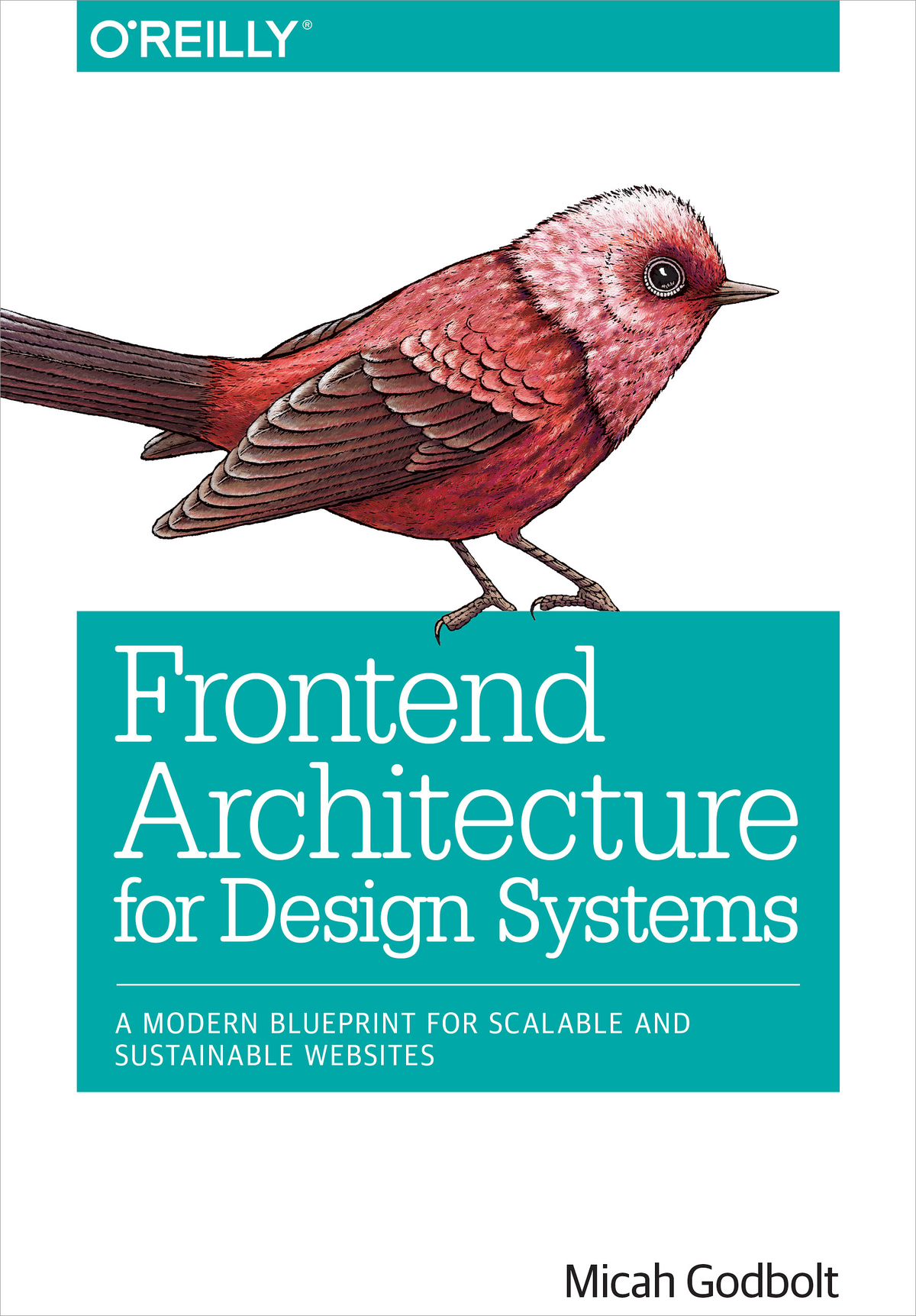 Frontend Architecture For Design Systems Micah Godbolt