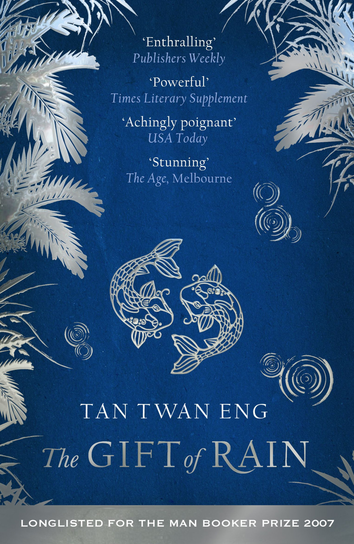 The Gift Of Rain Tan Twan Eng