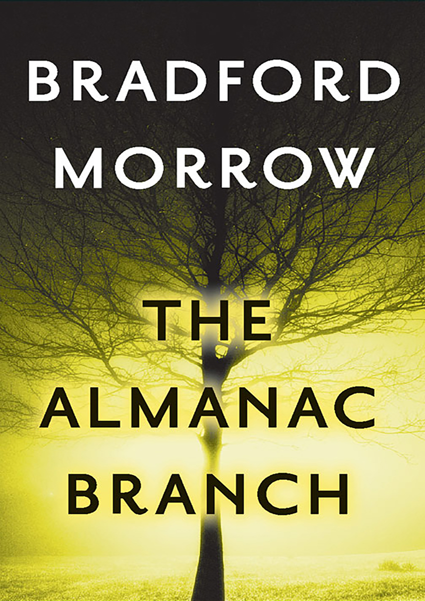 The Almanac Branch Bradford Morrow