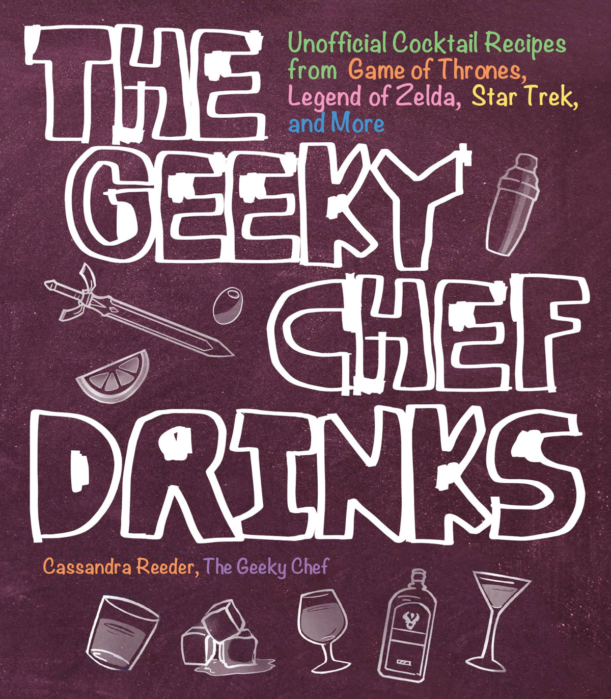 The Geeky Chef Drinks Cassandra Reeder