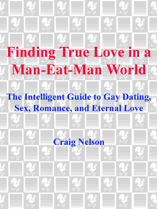 Finding True Love In A Maneatman World Craig Nelson