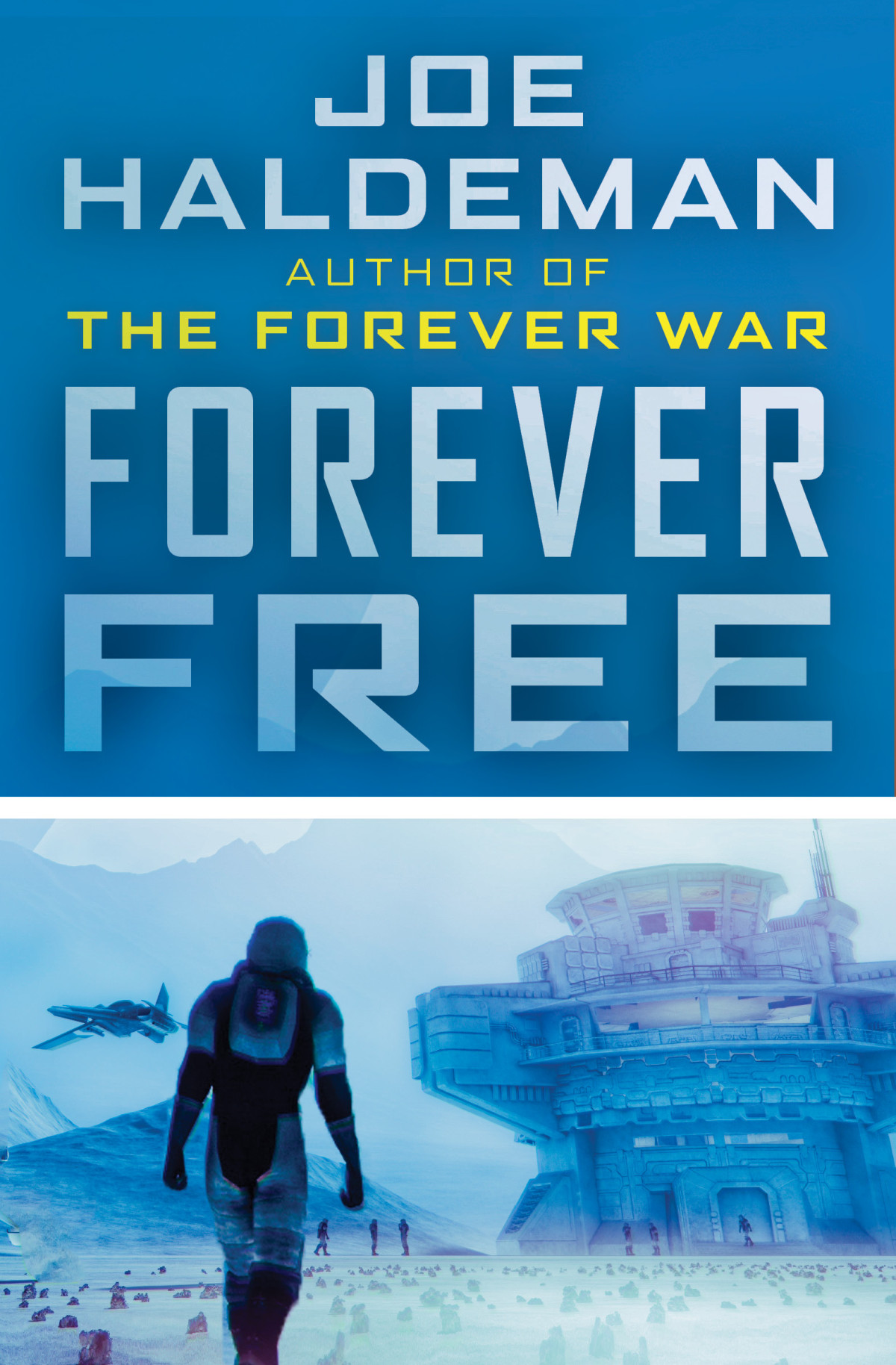 Forever Free Joe Haldeman