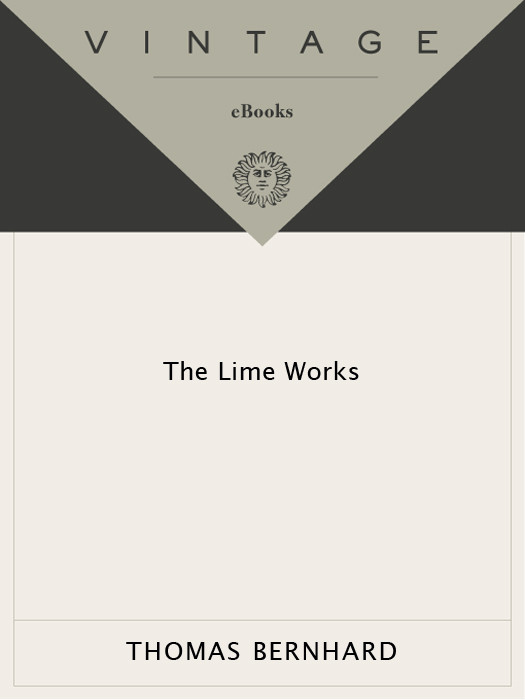 The Lime Works Thomas Bernhard