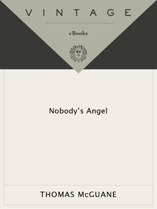 Nobodys Angel Thomas Mcguane