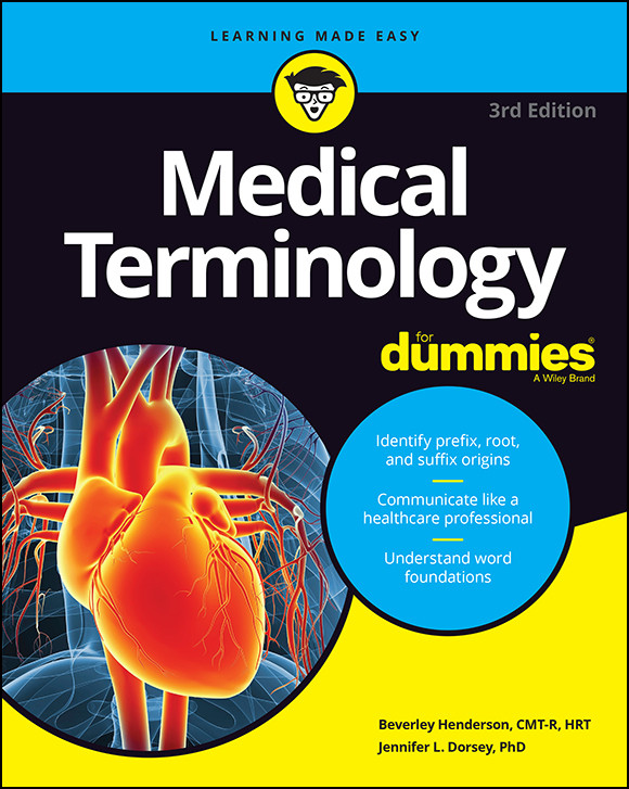 Medical Terminology For Dummies Beverley Henderson Jennifer L Dorsey